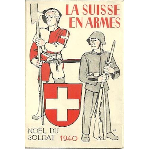 La Suisse En Arme, Noel Du Soldat 1940