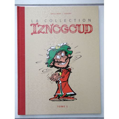 La Collection Iznogoud Tome 1 (Goscinny/Tabary)