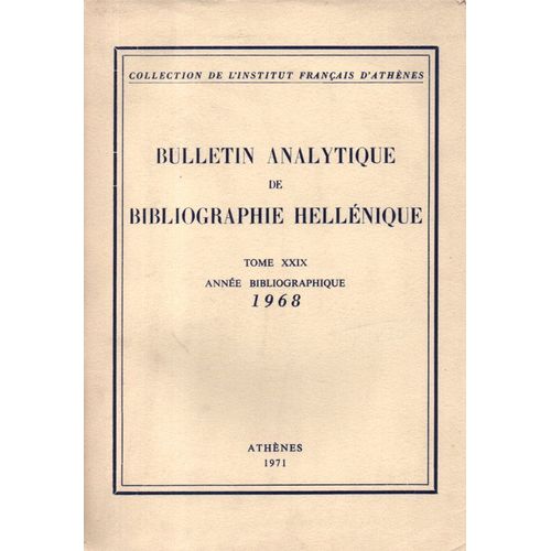 Bulletin Analytique Der Bibliographie Hellénique 1968