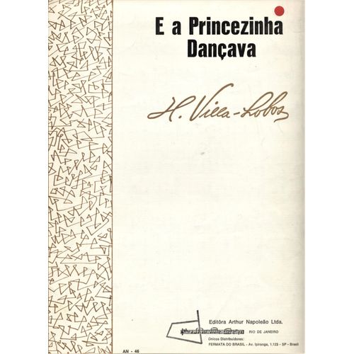 E A Princezinha Dancava (Histórias Da Carochinha W148 No 4)