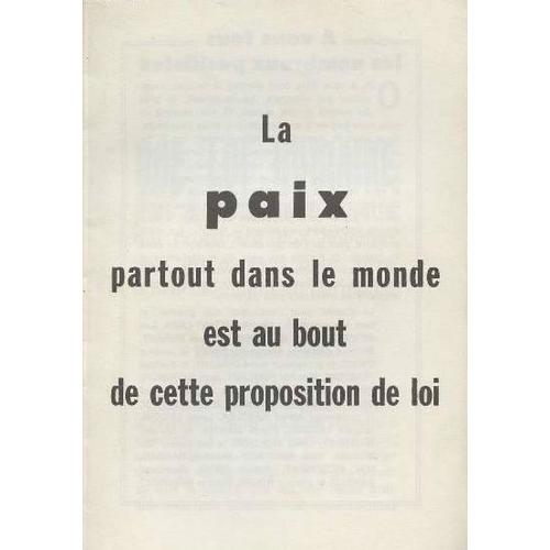 La Paix Partout Dans Le Monde Est Au Bout De Cette Proposition De Loi Suppl. Au Journal Liberté