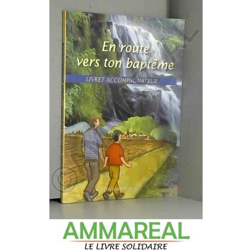 En Route Vers Ton Baptême - Accompagnateur