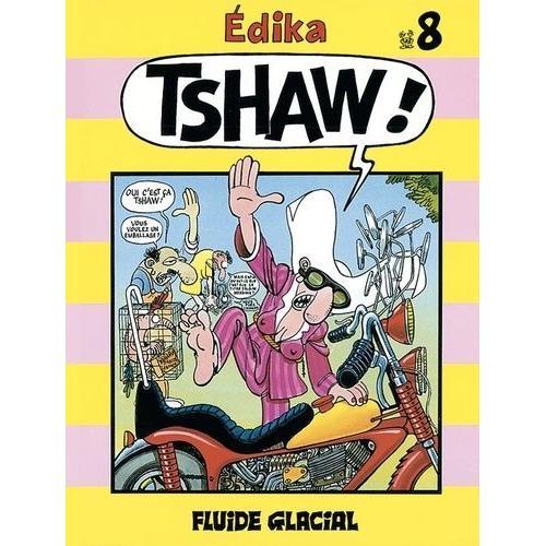 Edika Tome 8 - Tshaw !