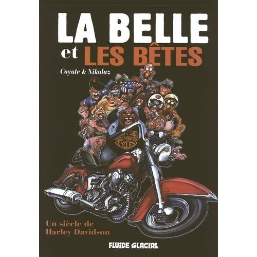 La Bete Et Les Betes Un Siecle De Harley Davidson Rakuten