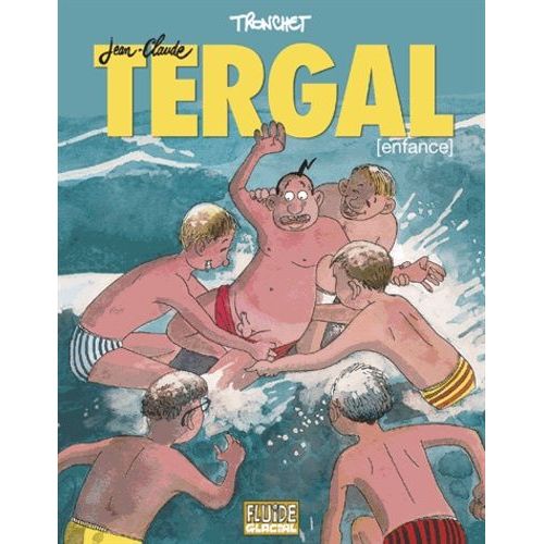 Jean-Claude Tergal - Enfance