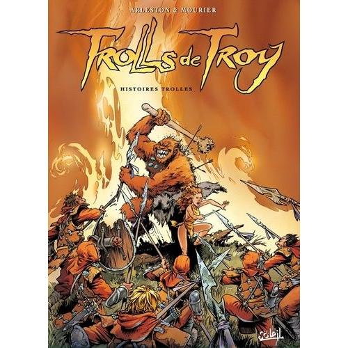 Trolls De Troy Tome 1 - Histoires Trolles