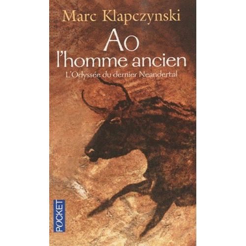 Ao, L'homme Ancien - L'odyssée Du Dernier Neandertal