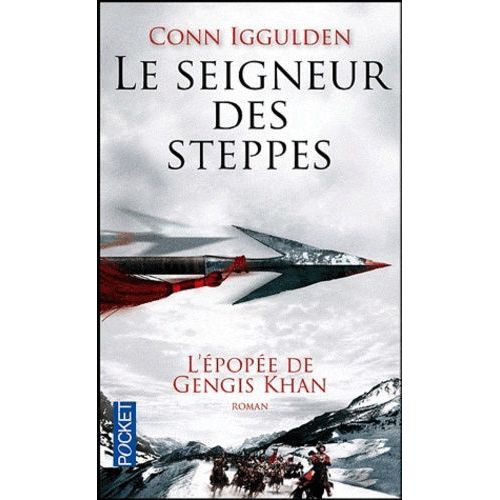 L'épopée De Gengis Khan Tome 2 - Le Seigneur Des Steppes
