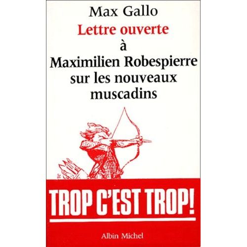 Lettre Ouverte À Maximilien Robespierre Sur Les Nouveaux Muscadins