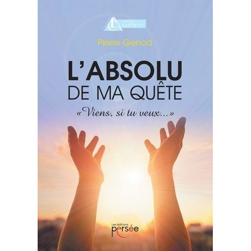 L'absolu De Ma Quête