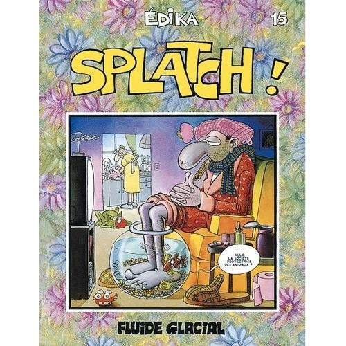 Edika Tome 15 - Splatch !