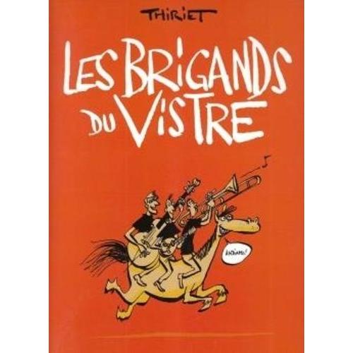 Les Brigands Du Vistre