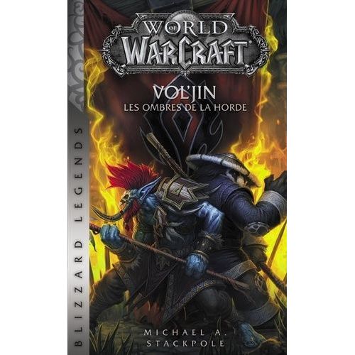 World Of Warcraft - Vol'jin - Les Ombres De La Horde