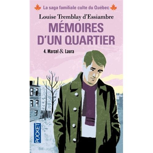 Mémoires D'un Quartier Tome 4 - Marcel & Laura La Suite