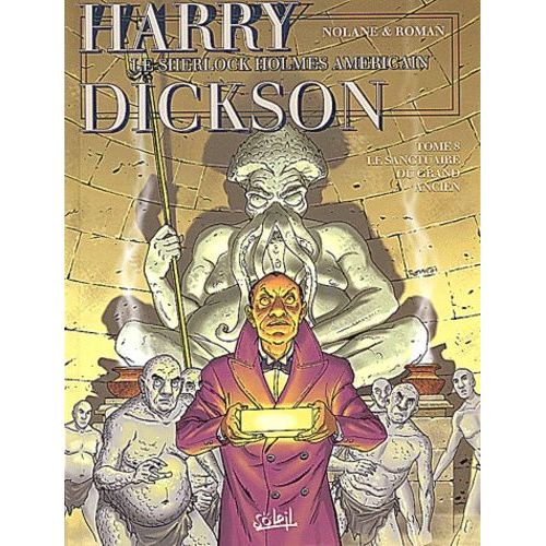 Harry Dickson Tome 8 - Le Sanctuaire Du Grand Ancien