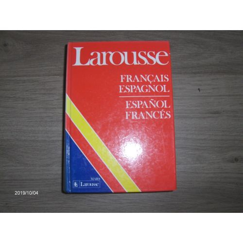 Dictionnaire Larousse Francais / Espagnol