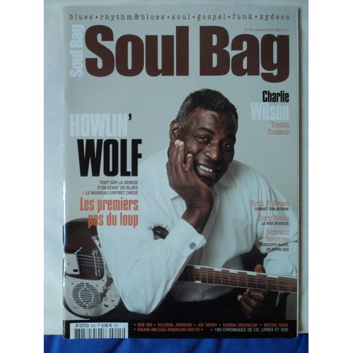 Soul Bag N° 205 /Howlin4 Wolf Charlie Wilson Terry Evans Keith B.Brown B.Tavernier