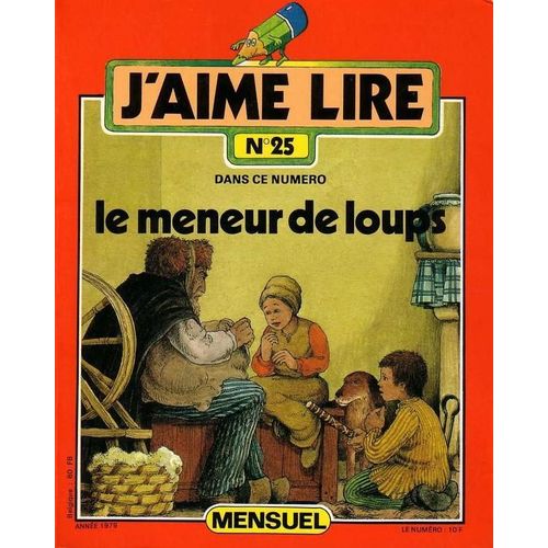 J'aime Lire N°25 De 1979 : Le Meneur De Loup