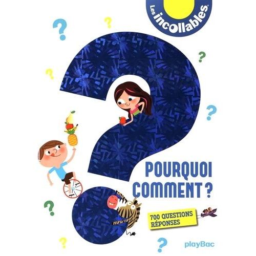 700 Pourquoi Comment ?