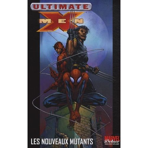 Ultimate X-Men Tome 4 - Les Nouveaux Mutants