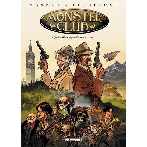 Monster Club Tome 1 - Que Le Meilleur Gagne Et Dieu Sauve La Reine !