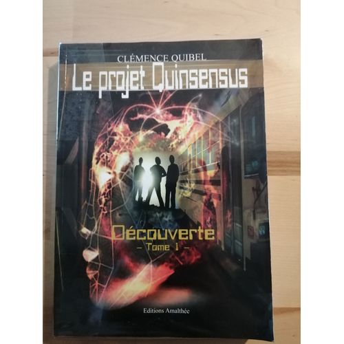 Le Projet Quinsensus, Tome 1 - Découverte