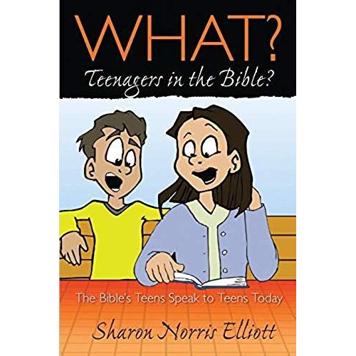What? Teenagers In The Bible?