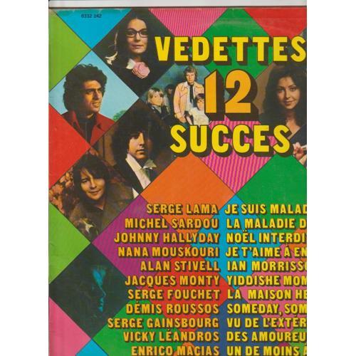 Lp 33 Compilation Philips 6332 242 -1973 - 12 Vedettes 12 Succès Gainsbourg Vu De L'exterieur -Stivell Ian Morrison Reel -Fouchet- Monty- Roussos -Vicky Leandros Des Amoureux Comme Toi - Rika Zaraï