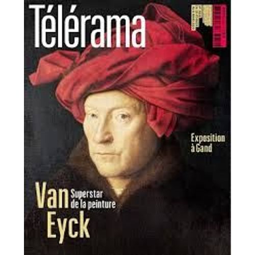 Télérama 3659 : Van Eyck, Superstar De La Peinture