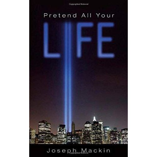 Pretend All Your Life