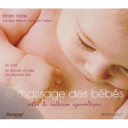 Massages Pour Bebe Selon La Tradition Ayurvedique Livre Et Flacon D Huile De Sesame Rakuten