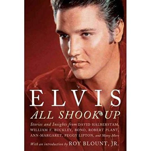 Elvis: All Shook Up: Stories And Insights From Family Members, Journalists, And Those Who Were There (Hardback) - Common