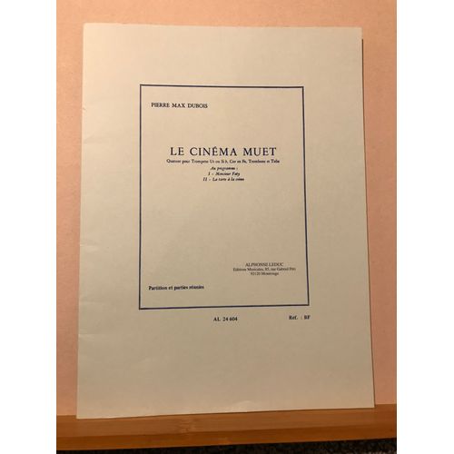 Pierre Max Dubois Le Cinema Muet Pour Cuivres Partition Éditions Leduc