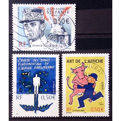 Stefanik 0,50 (N° 3554) + Charte Droits Fondamentaux Union Européenne 0,50 (N° 3555) + Art De L'affiche 0,50 (N° 3556) Obl - France Année 2003 - N26609