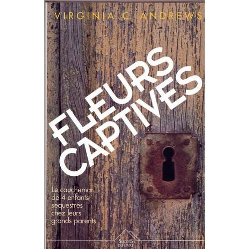 Fleurs Captives Tome 1