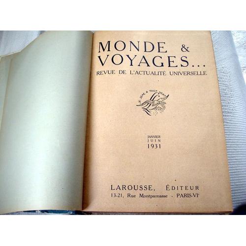 N°13 LAROUSSE REVUE L'ACTUALITE UNIVERSELLE 1 JUILLET 1931 MONDE & VOYAGES 