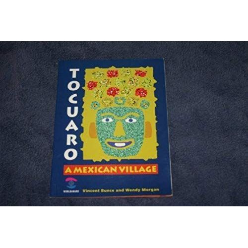 Tocuaro: A Mexican Village: Key Stage 2 Pupil's Book