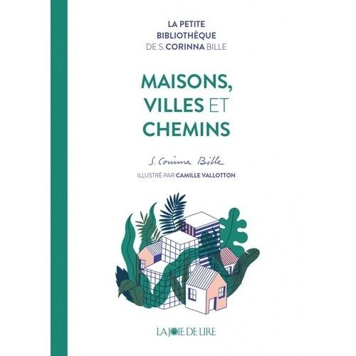 Maisons, Villes Et Chemins