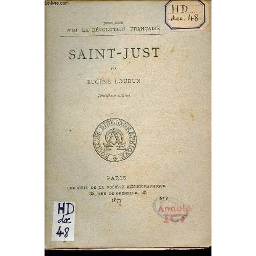 Saint-Just - Collection Brochures Sur La Révolution Française - 3e Édition.