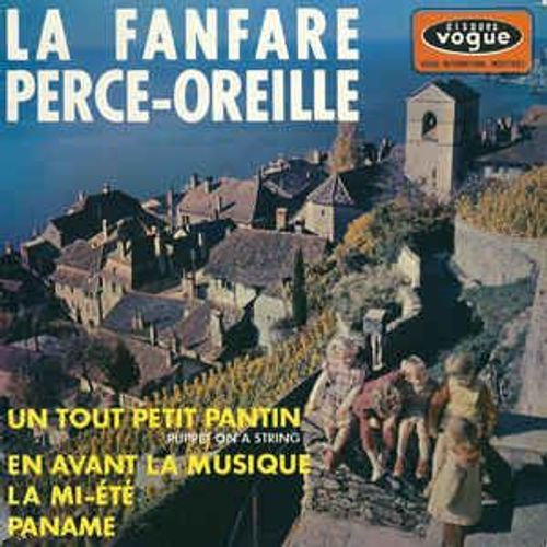 Un Tout Petit Pantin / En Avant La Musique / La Mi Ete / Paname
