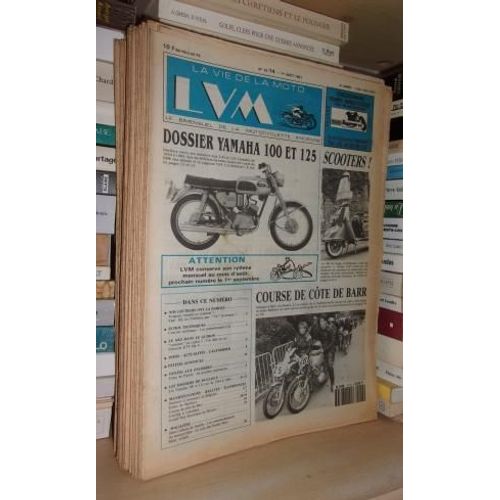 La Vie De La Moto - N°91/14 - 1er Août 1991 - Lvm - Le Bimensuel De La Motocyclette Ancienne: (Dossier Yamaha 100 Et 125. Scooters. Course De Côte De Barr)