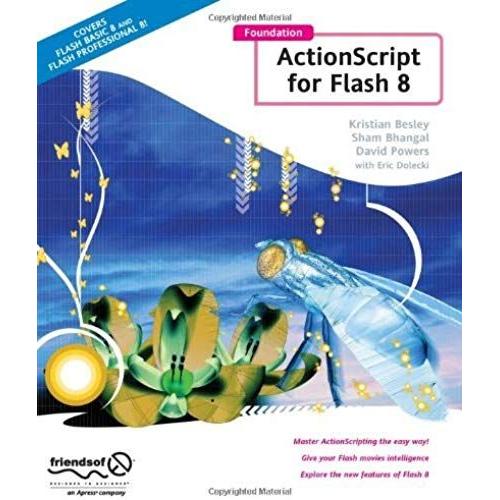 Foundation Actionscript For Flash 8: 1st (First) Edition