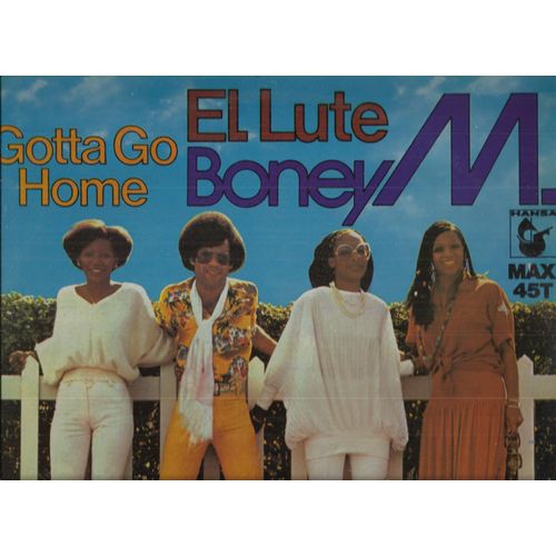 El Lute (Farian - Blum - Jay) 5'08 / Gotta Go Home (Huth - Farian - Huth - Jay) 5'06