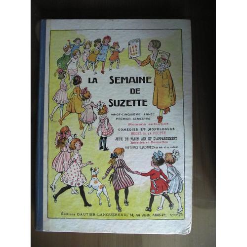 La Semaine De Suzette Vingt-Cinq Année Premier Semestre 1929 N°1 Au N°26