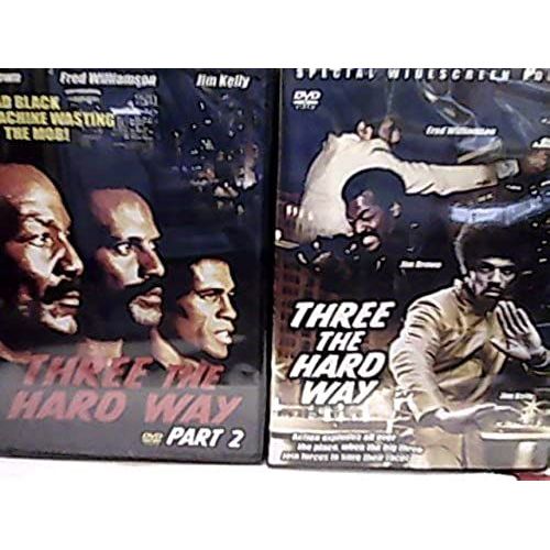 Three The Hard Way Parts 1 & 2