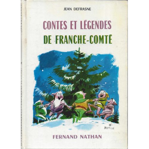 Contes Et Légendes De Franche-Comté