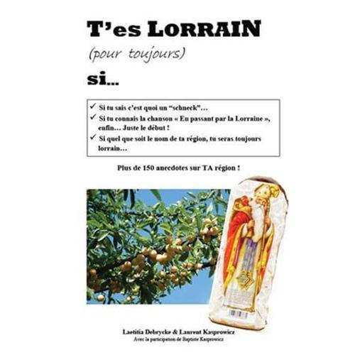 T'es Lorrain (Pour Toujours) Si...