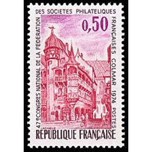 Colmar 47ème Congrès De La Fédération Des Sociétés Philatéliques Françaises