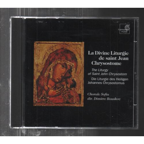 La Divine Liturgie De Saint Jean Chrysostome - Chorale Sofia