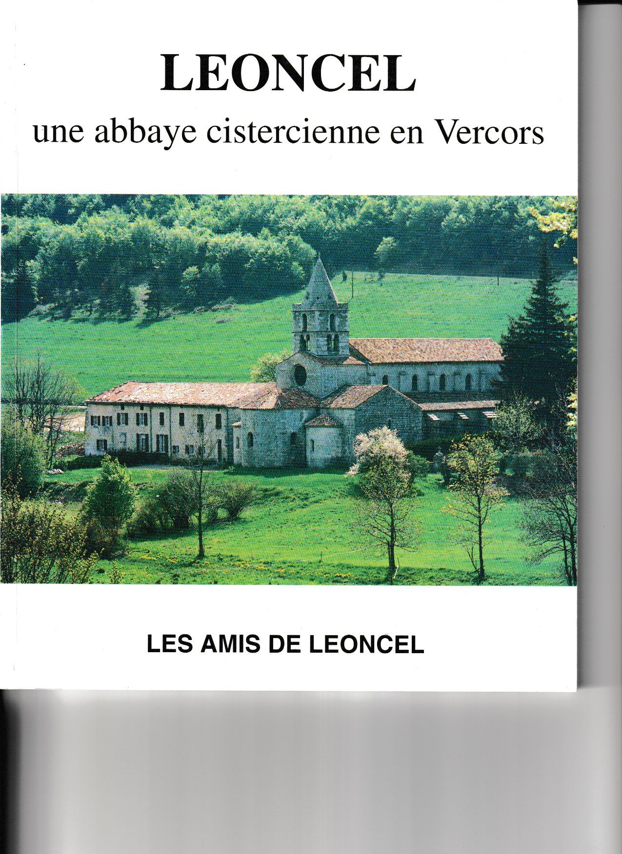 Léoncel. (Drôme) Abbaye Et Sa Proche Région